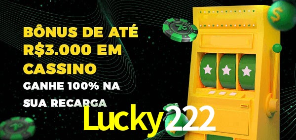 Lucky222 melhor bônus de depósito